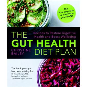 The Gut Health Diet Plan: Recipes To Improve Digestive Health And Boost Wellbeing (Paperback) - 1