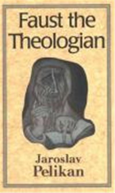 Faust the Theologian