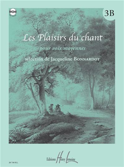 LES PLAISIRS DU CHANT POUR MOYENNES 3B +CD