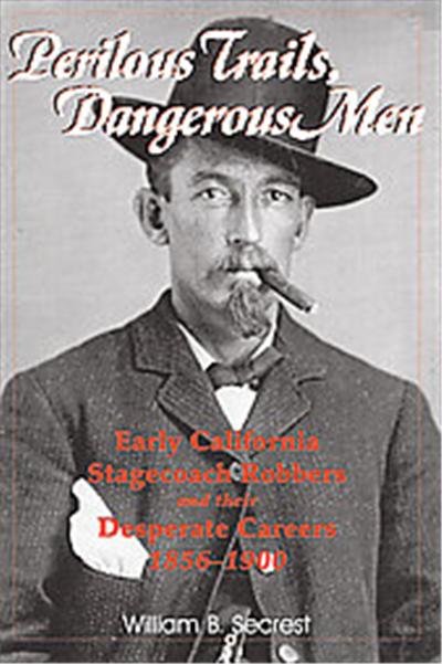 Perilous Trails, Dangerous Men