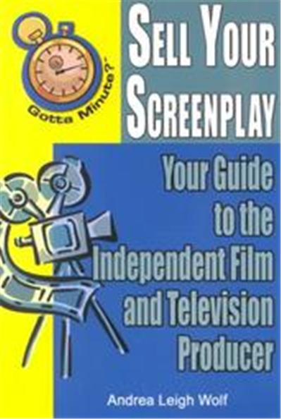 Gotta Minute? Sell Your Screenplay, Gotta Minute