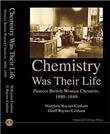 Chemistry Was Their Life