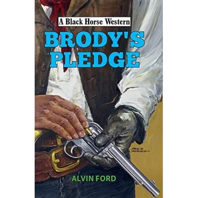 Brody's Pledge (Black Horse Western) - [Version Originale]