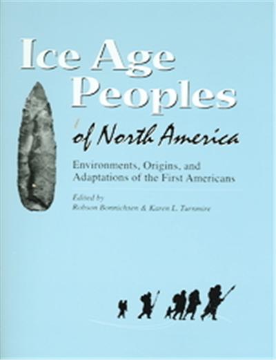 Ice Age Peoples Of North America