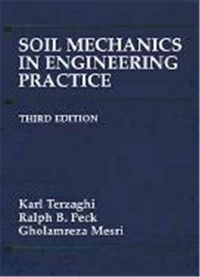 Soil Mechanics in Engineering Practice
