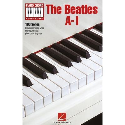 Beatles Piano Chord Songbook Songs A-I (100 Songs)