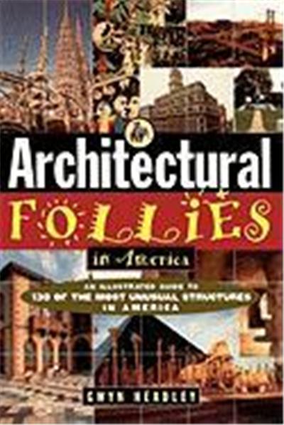 Architectural Follies in America