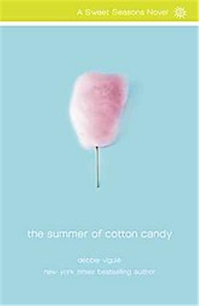 The Summer of Cotton Candy, Sweet Seasons Novel