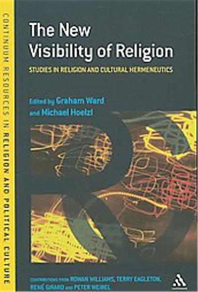 The New Visibility of Religion, Continuum Resources in Religion and Political Culture