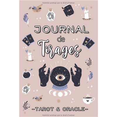 Journal de Tirage - Tarot & Oracle (Au coeur de la Spiritualité) (French  Edition)