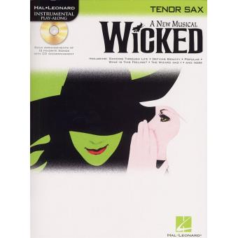 Hal Leonard Instrumental Play-along - Wicked (Tenor Saxophone) - Paperback - 2008 - 1