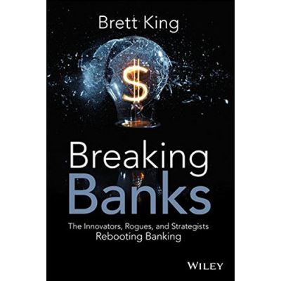 Breaking Banks Brett King