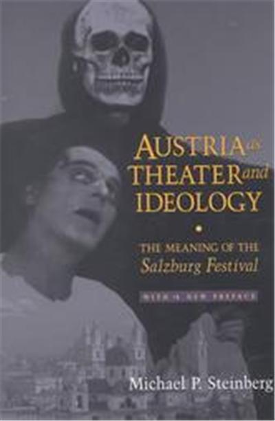Austria As Theater and Ideology