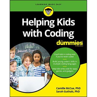 Helping Kids with Coding For Dummies (For Kids for Dummies) - [Version Originale]