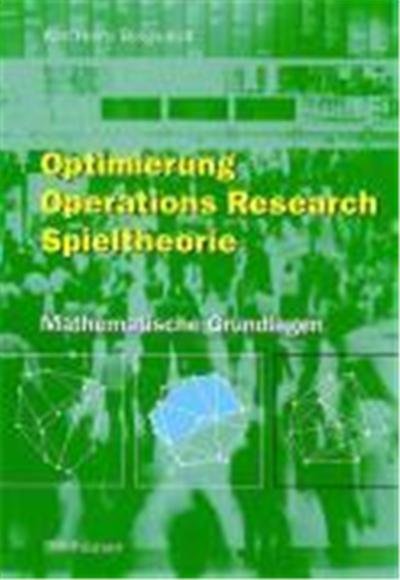 Optimierung, Operations Research, Spieltheorie