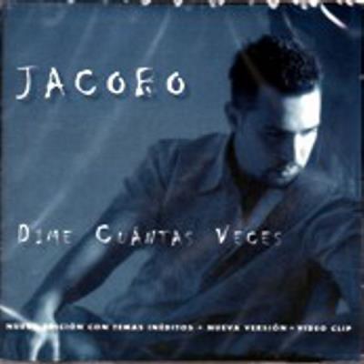 Jacobo - Dime Cuantas Veces