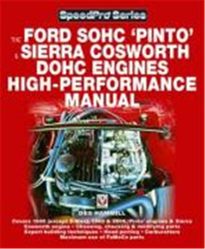 The Ford SOCH 'Pinto' and Sierra Cosworth DOHC Engines High-Performance Manual,  Speedpro