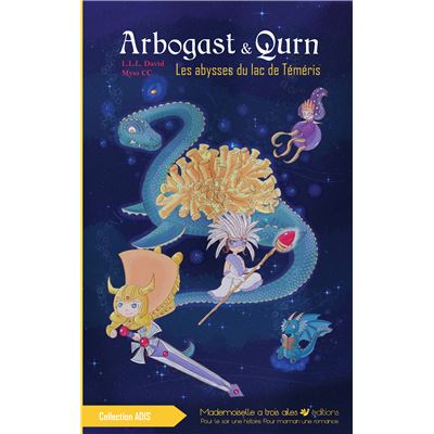 Arbogast & Qurn, tome 1 Les abysses du lac de Téméris