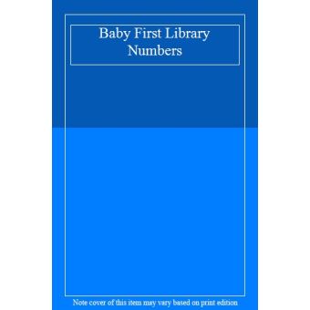Baby's First Library: Baby First Library Numbers - [Version Originale ...