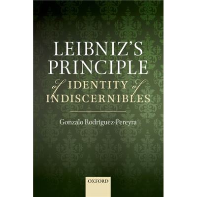 Leibnizs Principle Of Identity Of Indisc