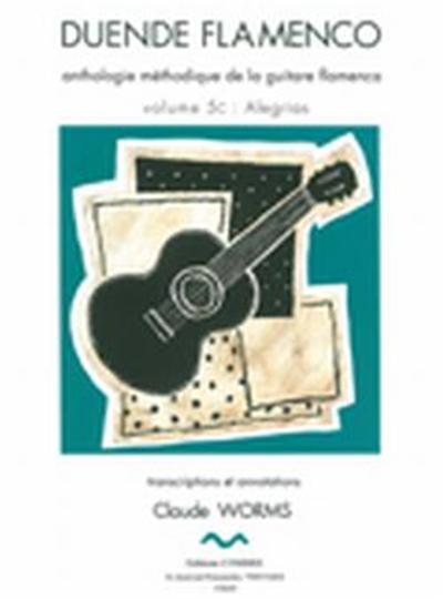 Duende Flamenco Vol.5C Alegrias Transcriptions Et Arrangements Par Claude Worms