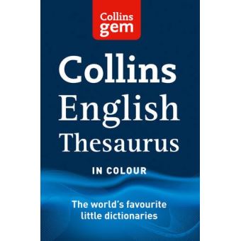 Collins Gem English Thesaurus (Collins Gem) Collins Dictionaries ...