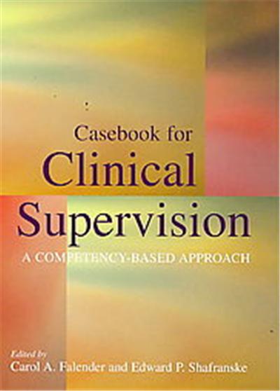 Casebook For Clinical Supervision