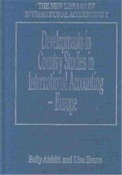 Developments in Country Studies in International Accounting - Europe, New Library of International Accounting