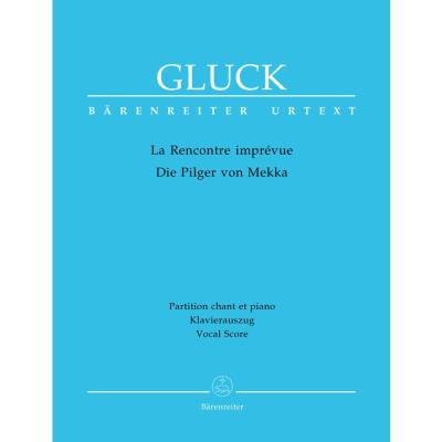 Partitions classique BARENREITER GLUCK C.W. - LA RENCONTRE IMPDIE PILGER VON MEKKA - CHANT, PIANO Choeur et ensemble vocal
