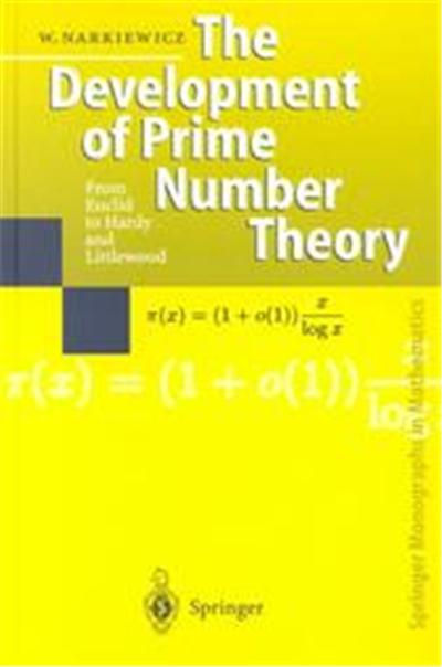 The Development of Prime Number Theory, Springer Monographs in Mathematics