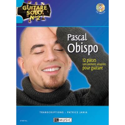 Partitions variété, pop, rock... LEMOINE OBISPO PASCAL - GUITARE SOLO N°2 : PASCAL OBISPO + CD - CHANT, GUITARE Guitare