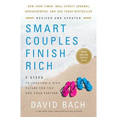 Smart Couples Finish Rich, Expanded and Updated: 9 Steps to Creating a Rich Future for You and Your Partner - [Version Originale]