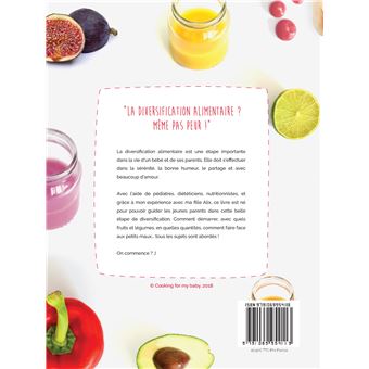 Livre de diversification alimentaire (guide) : La diversification  alimentaire ? Même pas peur ! • Cooking for my baby