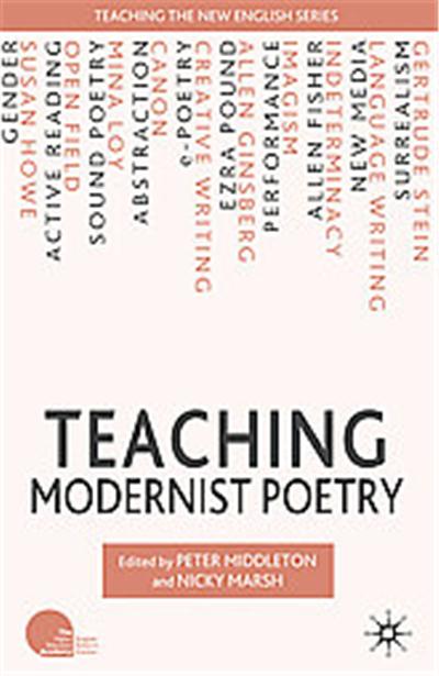 Teaching Modernist Poetry, Teaching the New English