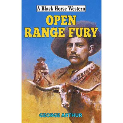 Open Range Fury (A Black Horse Western) - [Version Originale]