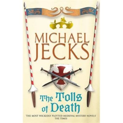 The Tolls of Death, Medieval West Country Mystery Series