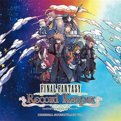 Final Fantasy: Record Keeper - Original Soundtrack Vol.3
