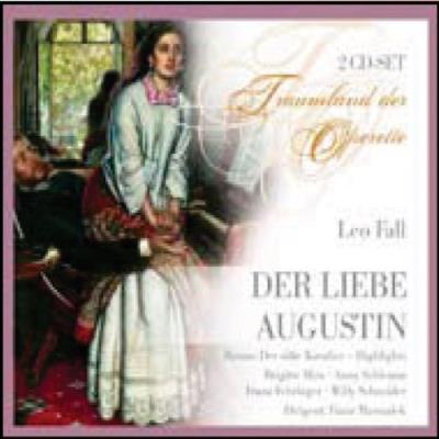 Der Liebe Augustin / Der Sübe Kavalier