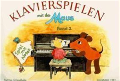 Schwedhelm, Bettina: Klavierspielen mit der Maus 2. Spiel mit Noten