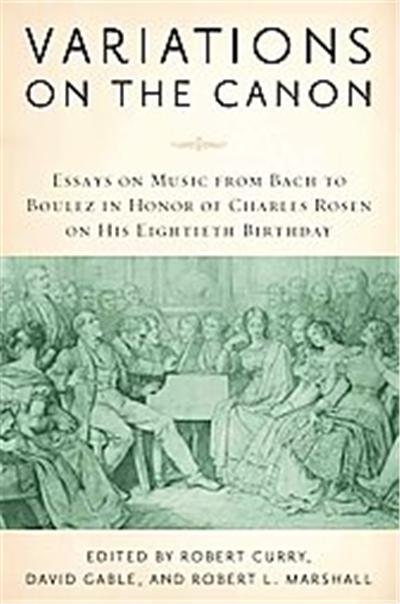 Variations on the Canon, Eastman Studies in Music