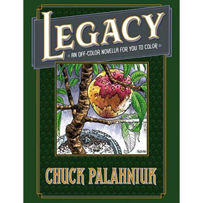 Legacy: An Off-Color Novella for You to Color - [Version Originale]