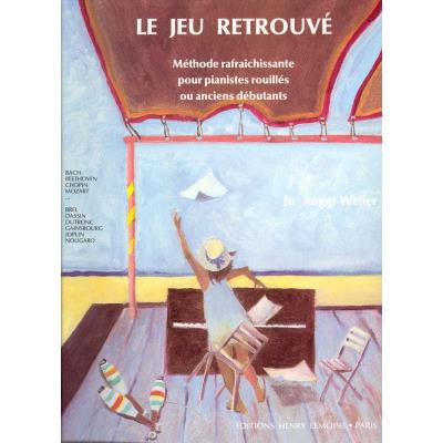 Méthodes et pédagogie LEMOINE ANGER-WELLER JO - JEU RETROUVÉ - PIANO Piano