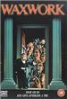 Waxwork - 1