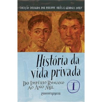 História Da Vida Privada - Volume 1 - 1