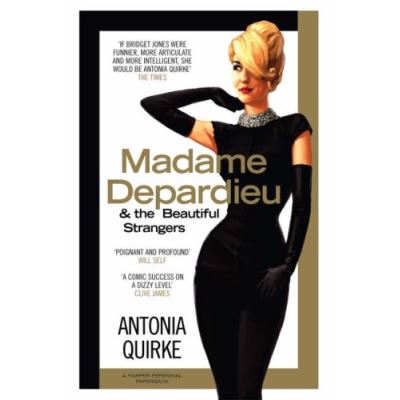 Madame Depardieu and the Beautiful Strangers