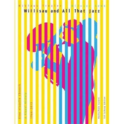 Willisau And All That Jazz /Anglais/Allemand