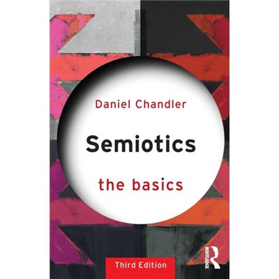 Semiotics The Basics