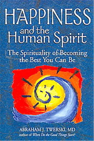 Happiness and the Human Spirit
