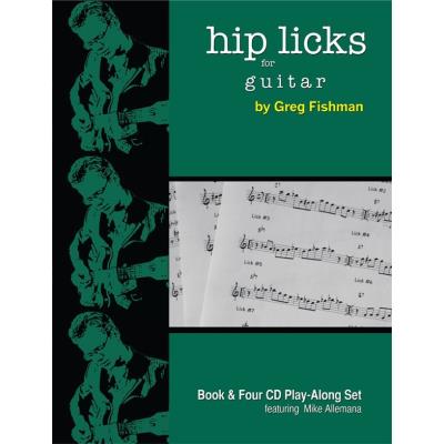 Méthodes et pédagogie JAZZ STUDIO FISHMAN G. - HIP LICKS FOR GUITAR + 4 CD's Jazz - improvisation