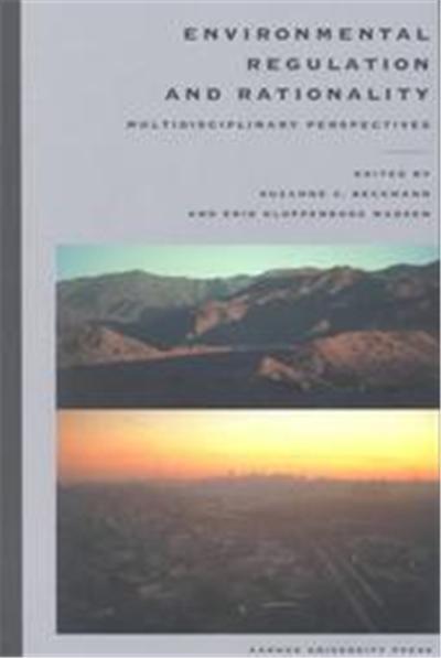 Environmental Regulation and Rationality